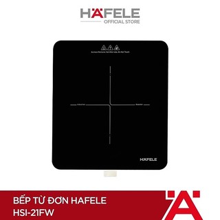[Tặng kèm nồi lẩu] Bếp từ đơn Hafele HSI-21FW