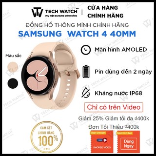 - Đồng hồ Thông Minh Samsung Galaxy Watch 4 Hàng Chính Hãng - TechWatchVN
