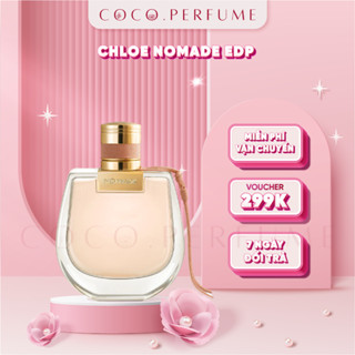  Nước hoa Chloe Nomade EDP 100ml - Hương thơm mát nữ tính sang trọng - coco.cosmetic 