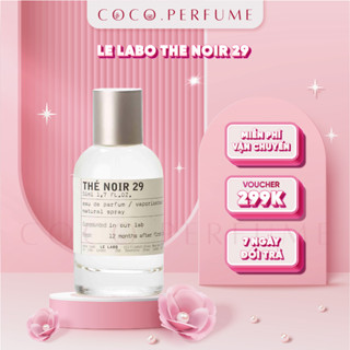 Nước hoa Le Labo The Noir 29 Unisex hương lá trà độc lạ 2023 - coco.cosmetic