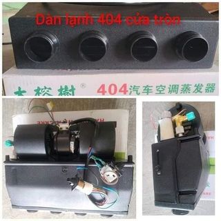 Dàn lạnh chế 404 cửa tròn vs cửa vuông
