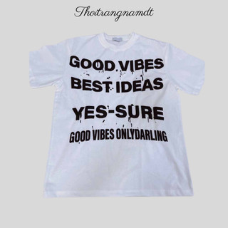 Áo thun unisex Local Brand Nam Nữ In Nổi GOOD VIBES form rộng Cổ Tròn chất xốp mè hai size M,L 40-85KG - thoitrangn S0