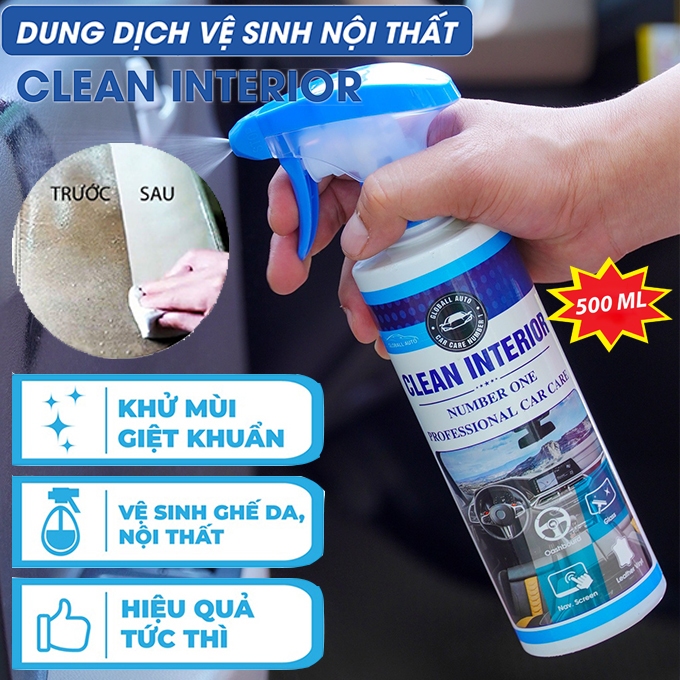 [Kèm Khăn Lau] Dung Dịch Dạng Xịt Vệ Sinh Nội Ngoại Thất Ô Tô CLEAN INTERIOR 500ml, Làm Sạch Khử Mùi Kính, Ghế Da Nỉ