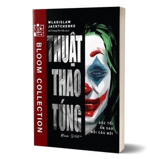 Sách - Thuật Thao Túng: Góc Tối Ẩn Sau Mỗi Câu Nói