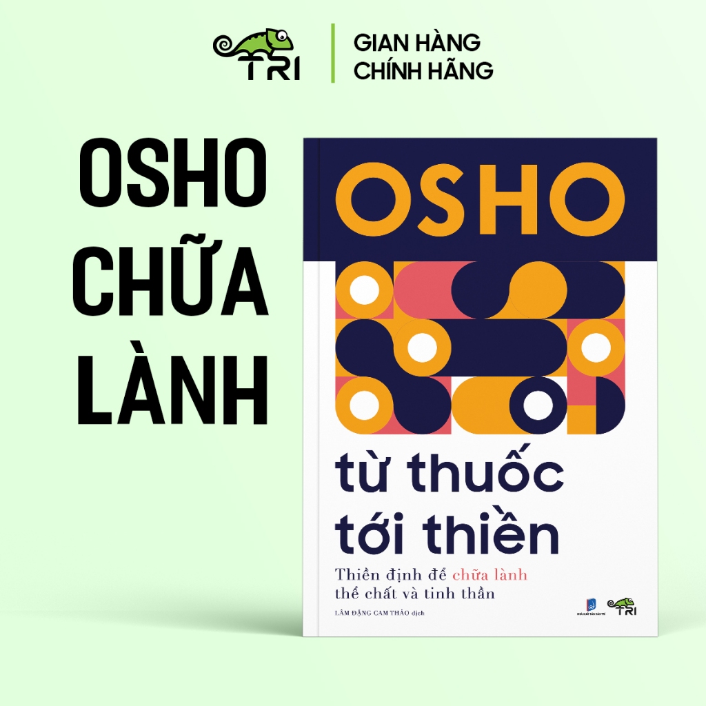 Sách - Từ Thuốc Tới Thiền (Tác giả OSHO)