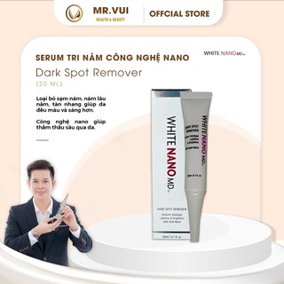 [Hỏa tốc] Serum loại bỏ nám công nghệ Nano WHITE NANO MD Dark Spot Remover 20ml