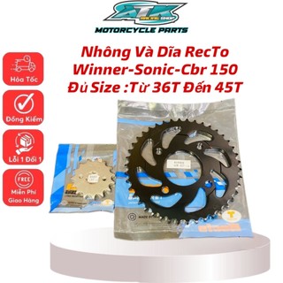 Nhông dĩa chính hãng recto xe winner 150/winner x/sonic 150/cbr 150 verza đủ size