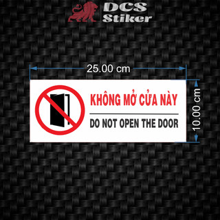 Decal không mở cửa này, decal dán không mở cửa, cửa hỏng, cửa lỗi, không mở cửa đi lối này decal chống thấm nước