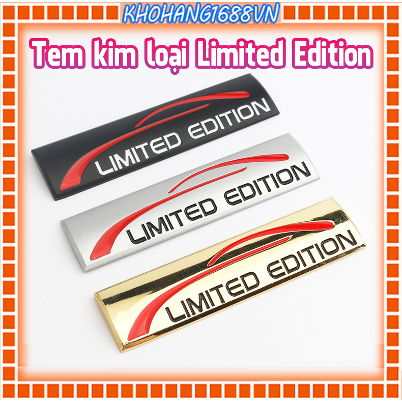 Tem chữ LIMITED EDITION trang trí ô tô, Tem Logo xe hơi, xe máy