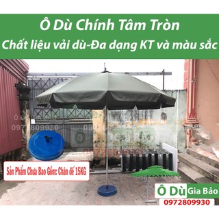 Ô Dù Chính Tâm Tròn 2M4 2M7 3M (Chưa đế) Che Mưa Che Nắng Ngoài Trời(Chưa bao gồm chân đế 15kg)