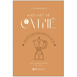 Sách - hiểu hết về cà phê