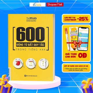 Sách - 600 Động Từ Bất Quy Tắc Trong Tiếng Anh