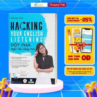 Sách - Hacking your English Listening - Đột phá nghe hiểu tiếng Anh