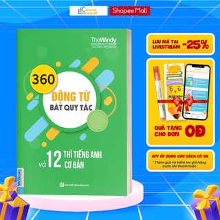Sách - 360 Động Từ Bất Quy Tắc Và 12 Thì Tiếng Anh Cơ Bản (Khổ To)
