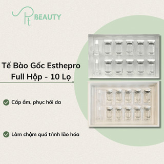 Tế Bào Gốc Esthepro Full Hộp - 10 Lọ