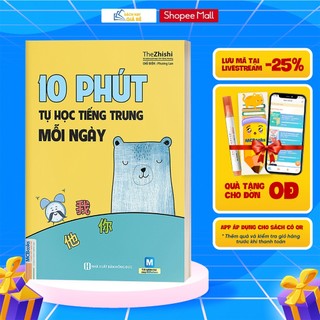Sách - 10 Phút Tự Học Tiếng Trung Mỗi Ngày (Tái bản 2019)