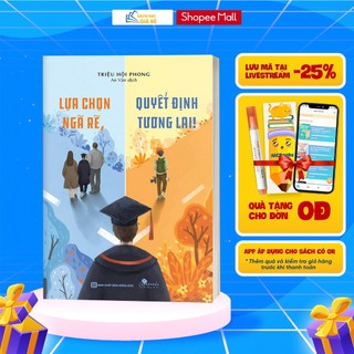 Sách - Lựa chọn ngã rẽ, quyết định tương lai