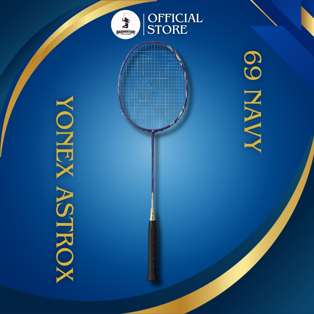 Vợt cầu lông cao cấp Yonex Astrox 69 Navy thiết kế năng động trẻ trung, vợt cầu lông căng sẵn 10kg g