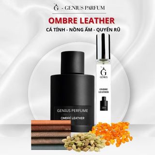  Nước Hoa Nam Ombre Leather chai chiết 10ml 20ml Mùi hương da thuộc cá tính hiện đại trẻ trung 
