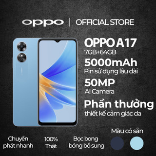 Oppo A17S RAM 7GB + ROM 64GB (Chính hãng và nguyên seal)