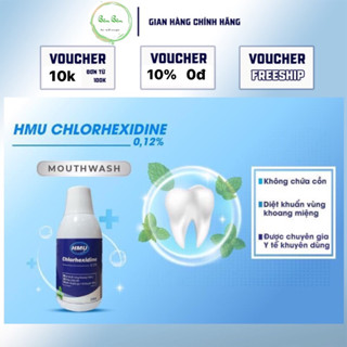 Combo 5 chai nước súc miệng HMU chlorhexidine 0,12% sát khuẩn họng miệng giúp hơi thở thơm mát.