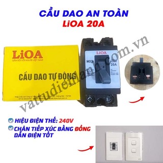 Cầu dao an toàn lioa 20a 30a kèm vỏ, không vỏ, cb aptomat mccb, át atomat, cb cóc
