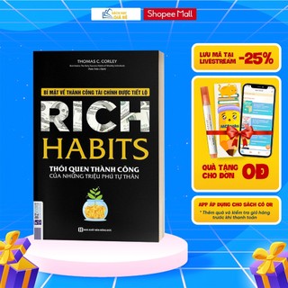 Sách - Rich Habit - Thói Quen Thành Công Của Những Triệu Phú Tự Thân