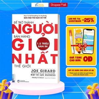 Sách - Để trở thành người bán hàng giỏi nhất thế giới - BizBooks