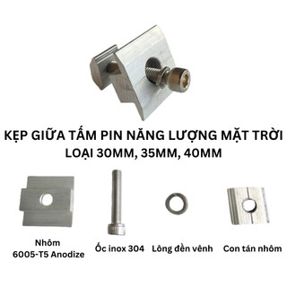 Bát kẹp giữa nhôm 30mm, 35mm và 40mm chuyên dụng cho tấm pin năng lượng mặt trời