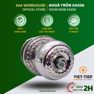 Ổ Khóa Cửa VIỆT TIỆP Tay Nắm Tròn 04206 (đóng hộp) Loại tốt, hàng dày