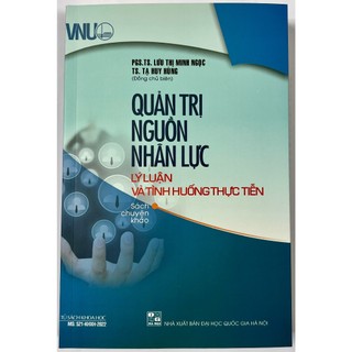 Sách - quản trị nguồn nhân lực lý luận và tình huống thực tiễn