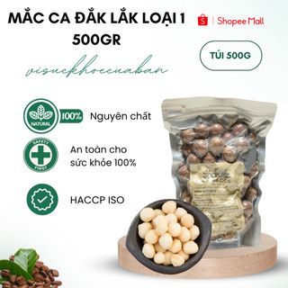 Túi 500gr Mắc ca Đắk Lắk Loại 1 hút chân không - Kamina