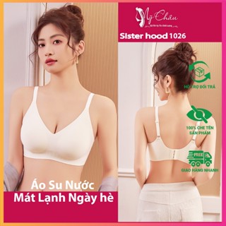 Áo ngực su nước không gọng,Áo lót Thái lan Sister hood 1026 bản to che mỡ lưng, chống tuột,không viền, mát lạnh mùa hè