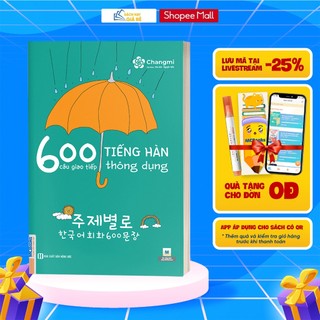 Sách - 600 Câu Giao Tiếp Tiếng Hàn Thông Dụng Dành Cho Người Tự Học