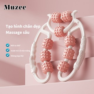  Con lăn massage MUZEE dụng cụ con lăn hỗ trợ tập Yoga đa năng Massage thon gọn đùi Bắp Tay Bắp Chân Tiện Dụng 