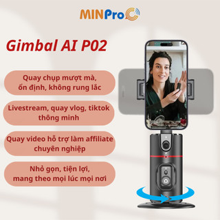 Gimbal P02 chuyên quay video làm affiliate thông minh, giá đỡ điện thoại livestream chụp ảnh trang bị camera cảm biến AI