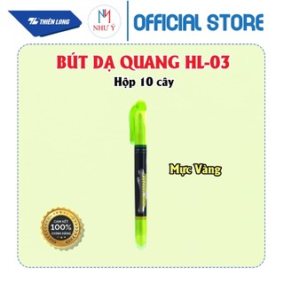 [HỘP 10 CÂY] Bút Dạ Quang Thiên Long HL-03 (Hàng Chính Hãng Công Ty)