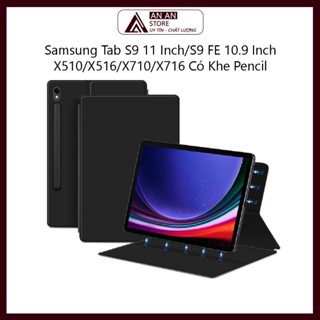 Bao Cover Nam Châm Cho Samsung Galaxy Tab S9 11 Inch / S9 FE 11 Inch X510 / X516 / X710 / X716 Có Khe Viết Smart Cover