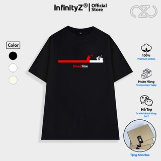 Áo Thun Local Brand InfinityZ Unisex Premium Cotton Oversize Chạy Deadline - INFI005