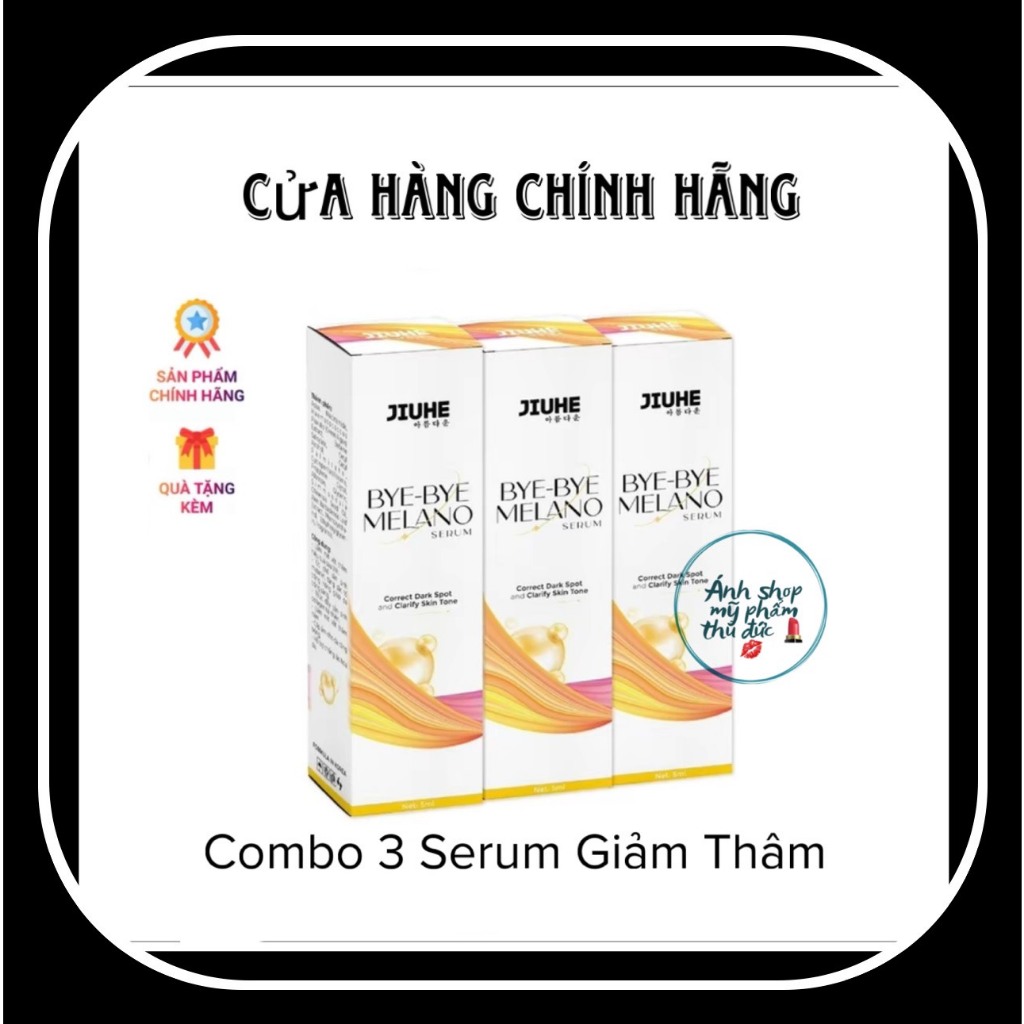Combo 3 Chai Serum Giảm Thâm Bye Bye Melano Jiuhe Chính Hãng