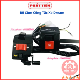 Bộ cùm công tắc xe dream hàng cao cấp -phattien