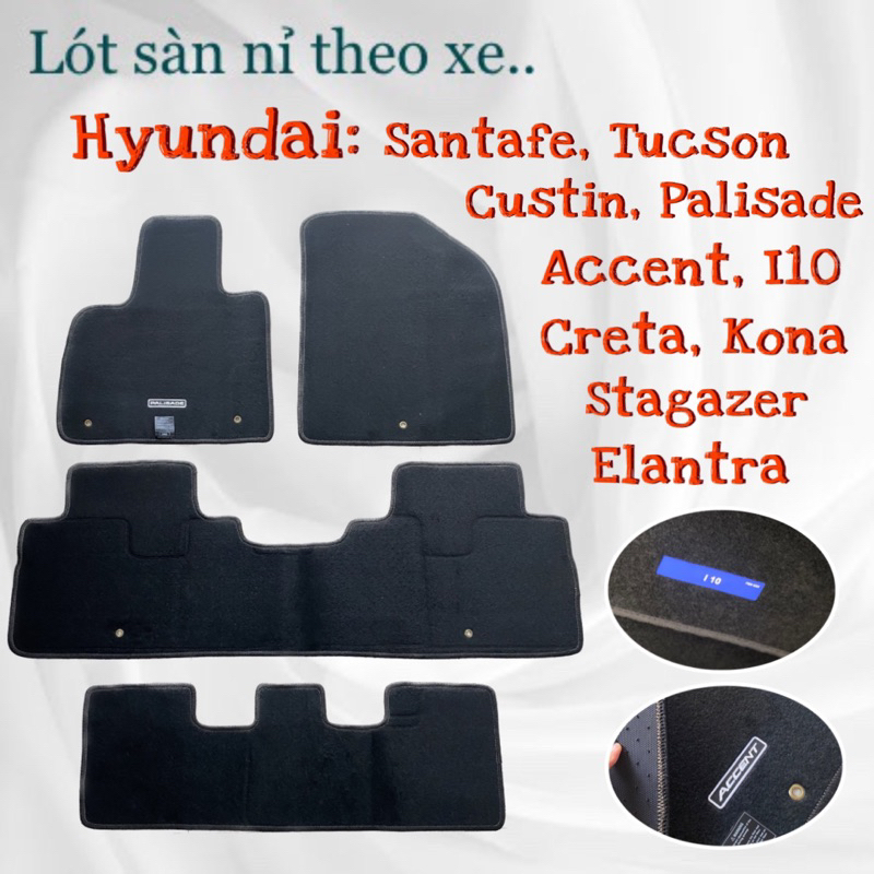 Thảm lót sàn nỉ theo xe cho Hyundai Santafe, Tucson, Accent, Creta