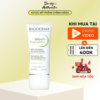 [Mã COSBAUH3 giảm 8% đơn 300K] Kem Dưỡng Se Khít Lỗ Chân Lông Bioderma Sebium Pore Refiner Kiềm Dầu 30ml