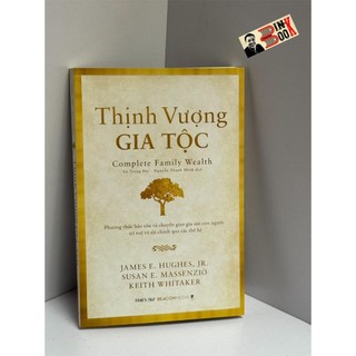 Sách - thịnh vượng gia tộc - james e. hughes, jr. susan e. massenzio, keith whitaker - times book