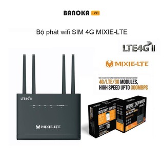 [Chính Hãng ]Bộ Phát Wifi 3G/4G Tốc Độ Cao MIXIE LTE4G-II | Phát wifi từ sim 4g - 4 CỔNG LAN HỖ TRỢ LÊN ĐẾN 32 THIẾT BỊ