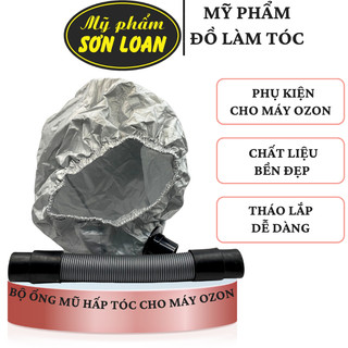 Ống hấp, mũ hấp tóc cho máy Ozon, phụ kiện máy hấp