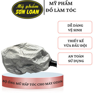 Ống hấp, mũ hấp tóc cho máy Ozon, phụ kiện máy hấp