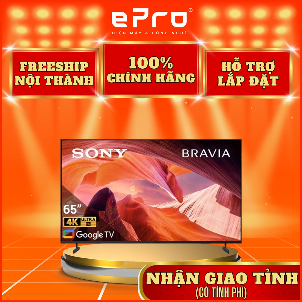 [KD-65X80L] Google Tivi Sony 4K 65 inch KD-65X80L - Hàng Chính Hãng