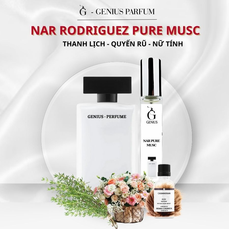 Nước Hoa Nữ Narciso Pure Musc | Nar Trắng chai chiết 10ml 20ml Quyến Rũ, Thanh Lịch, Nữ Tính - Geniu