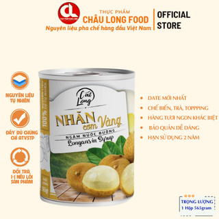 Nhãn Cơm Vàng Ngâm Nước Đường  Cát Long 565gr Thơm Ngon - 100% Nguyên Liệu Tự Nhiên Thuần Việt